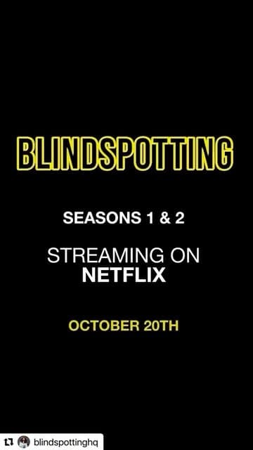 Blindspotting seasons 1 and 2 streaming on Netflix October 20